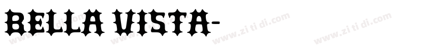 Bella Vista字体转换